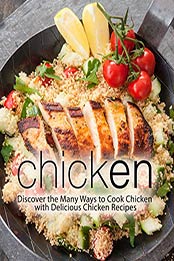 Chicken (2nd Edition) by BooKSumo Press [PDF: B084S2Q94M]