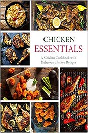 Chicken Essentials (2nd Edition) by BookSumo Press