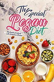 The Special Pegan Diet by Angel Burns