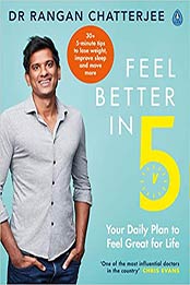 Feel Better In 5 by Rangan Chatterjee [EPUB: 0241397804]