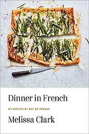 Dinner in French by Melissa Clark [EPUB: 0553448250]