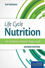 Life Cycle Nutrition 2nd Edition by Sari Edelstein
