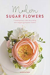 Modern Sugar Flowers by Jacqueline Butler [EPUB: 1446306461]