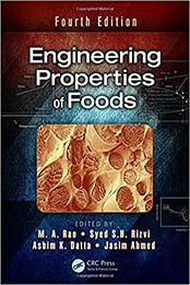 Engineering Properties of Foods 4th Edition by M.A. Rao, Syed S.H. Rizvi, Ashim K. Datta, Jasim Ahmed