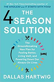The 4 Season Solution by Dallas Hartwig