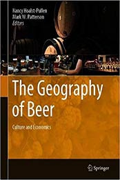 The Geography of Beer by Nancy Hoalst-Pullen, Mark W. Patterson [PDF: 3030416534]