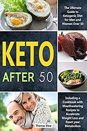 Keto After 50 by Thomas Slow