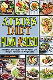 Atkins Diet Plan #2020 by Juliana Makayla