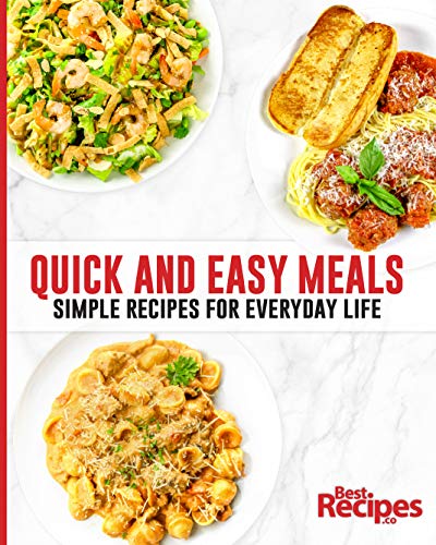 Quick and Easy Meals by Drew Maresco, Dallyn Maresco [PDF: B084SP8RPQ]