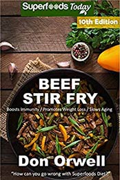 Beef Stir Fry by Don Orwell