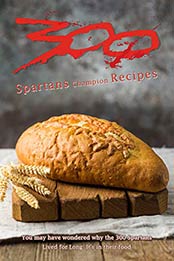 300 - Spartans Champion Recipes by Susan Gray 