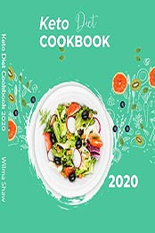 Keto Diet Cookbook 2020 by Wilma Shaw