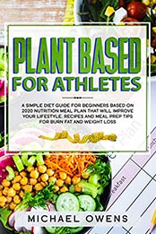 Plant Based Diet for Athletes by Michael Owens