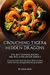 Crouching Tiger and Hidden Dragons by Susan Gray
