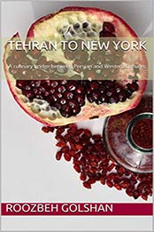 Tehran to New York by Roozbeh Golshan