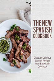 The New Spanish Cookbook (2nd Edition) by BookSumo Press