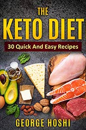 The Keto Diet by George Hoshi