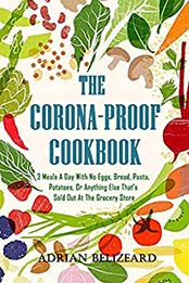 The Corona-Proof Cookbook by Adrian Belizeard 