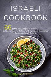 Israeli Cookbook by Naomi Hoffman