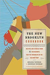 The New Brooklyn Cookbook by Melissa Vaughan, Brendan Vaughan