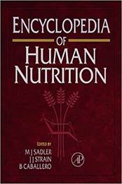 Encyclopedia of Human Nutrition, Three-Volume Set by J. J. Strain, Benjamin Caballero, Michele J. Sadler