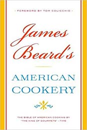 James Beard's American Cookery Hardcover by James Beard