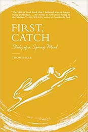 First, Catch by Thom Eagle [EPUB: 0802148220]