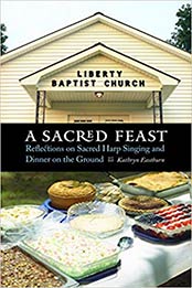 A Sacred Feast by Kathryn Eastburn