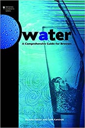 Water: A Comprehensive Guide for Brewers by John Palmer Ph.D., Colin Kaminski