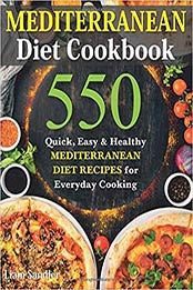 Mediterranean Diet Cookbook by Liam Sandler