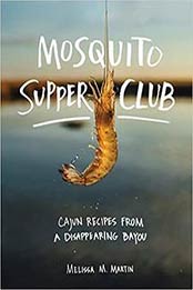 Mosquito Supper Club by Melissa M. Martin