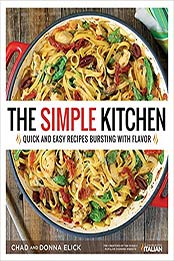 The Simple Kitchen by Donna Elick, Chad Elick