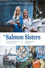 The Salmon Sisters by Emma Teal Laukitis, Claire Neaton