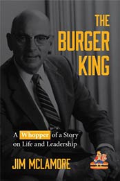 The Burger King by Jim McLamore