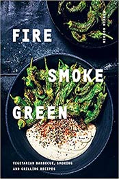 Fire, Smoke, Green by Martin Nordin