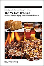 The Maillard Reaction by Merlin C Thomas, Josephine Forbes