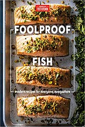 Foolproof Fish by America's Test Kitchen [EPUB: 1948703106]