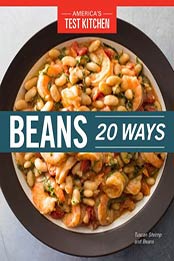 Beans 20 Ways by America's Test Kitchen [EPUB: 1948703602]