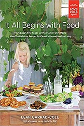 It All Begins with Food by Leah Garrad-Cole