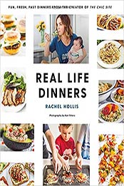 Real Life Dinners by Rachel Hollis [EPUB: 9781250153241]
