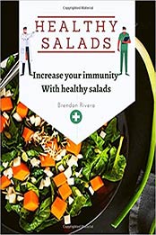 Healthy Salads by Brendan Rivera