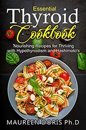 Essential Thyroid Cookbook by Maureen Doris Ph.d