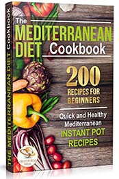 The Mediterranean Diet Cookbook by Great World Press