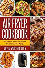 Air Fryer Cookbook by David Worthington