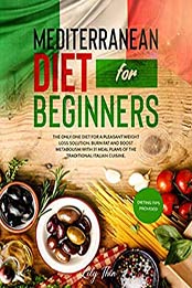 Mediterranean diet for beginners by Lily Thin
