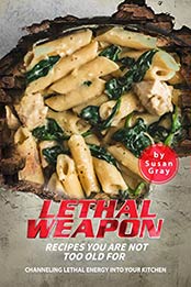 Lethal Weapon by Susan Gray
