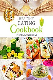 Healthy Eating Cookbook by Adeline Brown