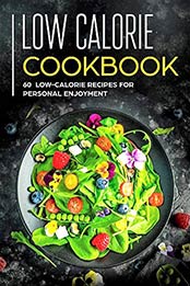 Low Calorie Cookbook by Osman Giwah