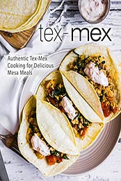 Tex-Mex (2nd Edition) by BookSumo Press