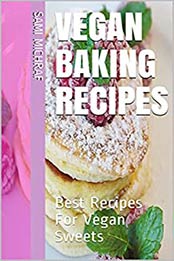 Vegan Baking Recipes by Sami Michraf